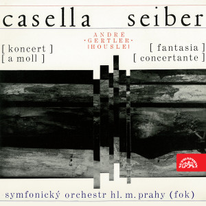 Album Seiber: Fantasia concertante, Casella: Concerto in A minor oleh Vaclav Smetacek
