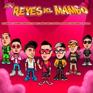 ดาวน์โหลดและฟังเพลง Los Reyes del Mambo (Explicit) พร้อมเนื้อเพลงจาก El Primow