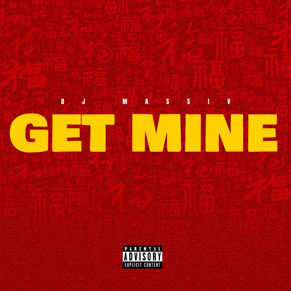 GET MINE (feat. LOST MIND) (Explicit)