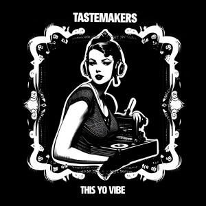 Album This Yo Vibe oleh Tastemakers