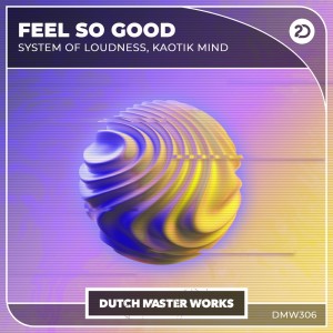 Album Feel So Good oleh System of Loudness