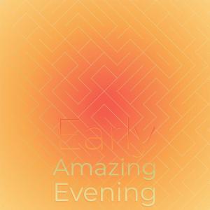Album Early Amazing Evening from Various