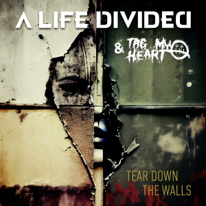 Album Tear Down the Walls (Explicit) from A Life Divided