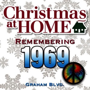 อัลบัม Christmas at Home: Remembering 1969 ศิลปิน Graham Blvd.