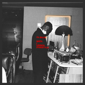 收聽Pa Salieu的Lennon (Freestyle) (Explicit)歌詞歌曲