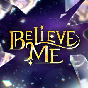 Listen to Believe me song with lyrics from Divina