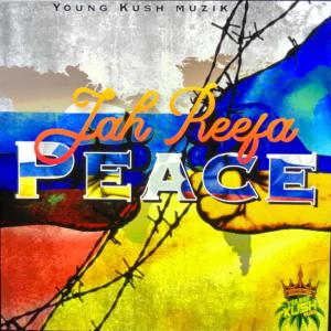 ดาวน์โหลดและฟังเพลง PEACE (feat. Jah reefa) พร้อมเนื้อเพลงจาก Youngkush