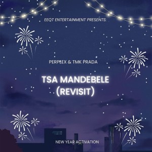 Perplex的专辑Tsa Mandebele (Revisit)