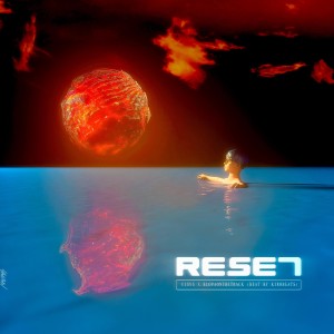 ดาวน์โหลดและฟังเพลง Reset พร้อมเนื้อเพลงจาก YISVS