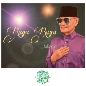 J. Mizan的專輯Raya Raya