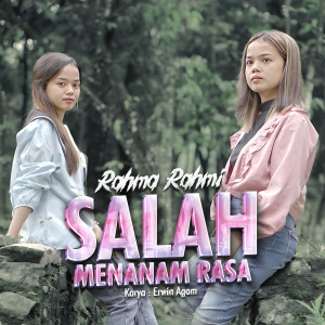 Listen to Salah Menanam Rasa song with lyrics from Rahma Rahmi