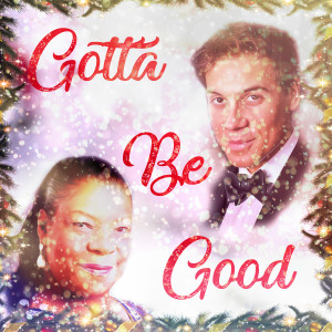 收聽Ingvar Olsen的Gotta Be Good歌詞歌曲
