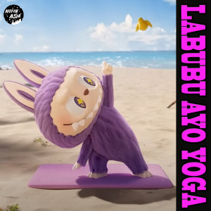 Listen to Labubu Ayo Yoga song with lyrics from Nofin Asia