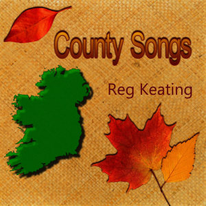 收聽Reg Keating的Little Town in the Old County Down歌詞歌曲
