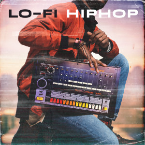 Various Artists的專輯Lo-Fi Hip Hop (Explicit)