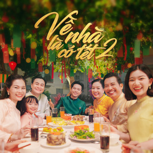 Album Về Nhà Là Có Tết 2 from Bùi Công Nam