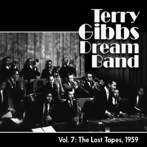 Terry Gibbs的專輯Vol. 7: The Lost Tapes, 1959