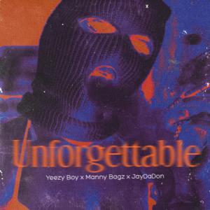 อัลบัม Unforgettable (feat. Manny Bagz & JayDaDon) [Explicit] ศิลปิน JayDaDon