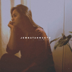 Listen to Jembatan Waktu song with lyrics from Mae Karaeng