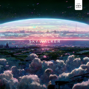 Listen to Sky Walker song with lyrics from Ryan Walker