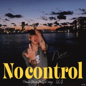 Listen to No control song with lyrics from nero...