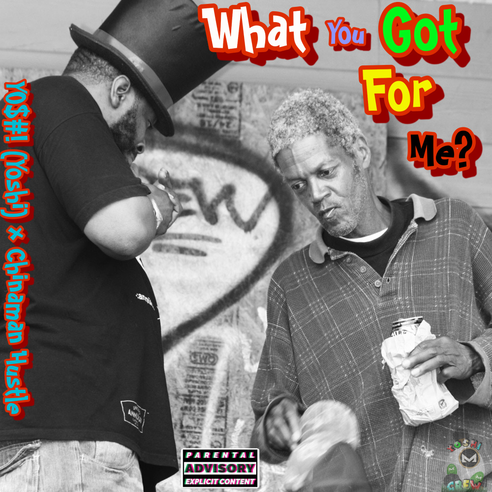 What You Got for Me (Explicit)