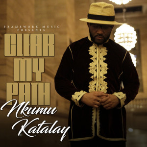 Album Clear My Path from Nkumu Katalay