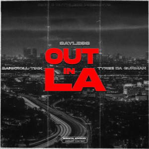 Listen to Out in La (Explicit) song with lyrics from Bankroll Tink