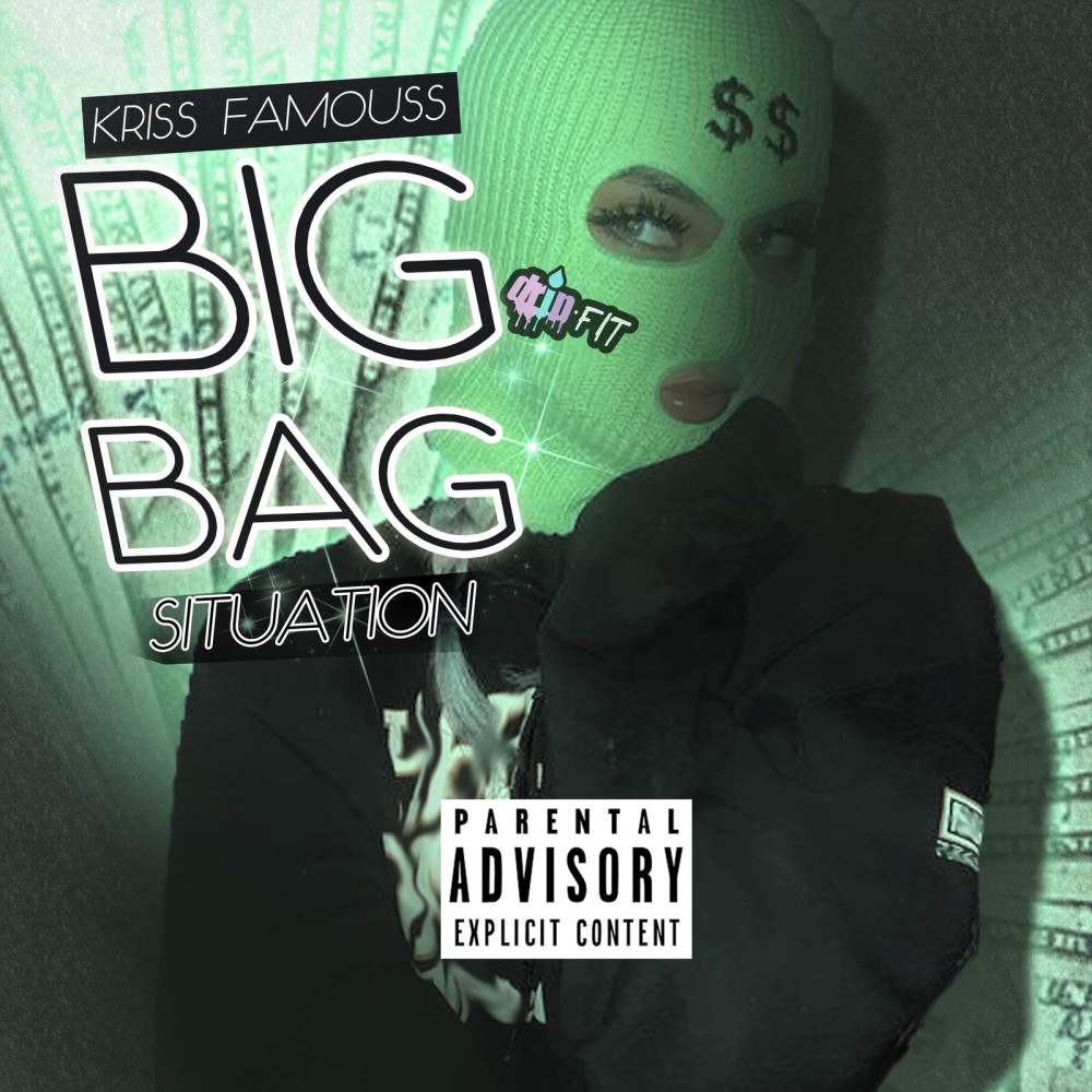 Big Bag Situation (Explicit)