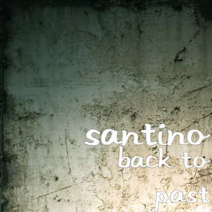 Album Back to Past from Santino