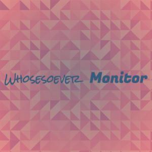 Listen to Whosesoever Monitor song with lyrics from Alyy Cean