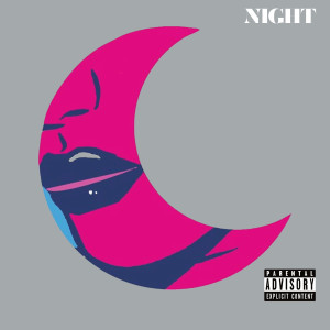 อัลบัม Night (Explicit) ศิลปิน PAIDINFULL
