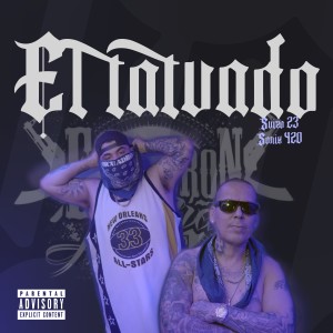 ดาวน์โหลดและฟังเพลง El Tatuado พร้อมเนื้อเพลงจาก Sonik 420