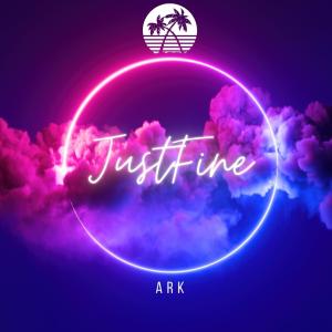Album Just Fine oleh ARK