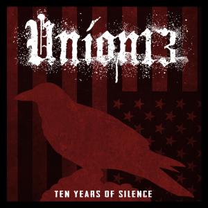 อัลบัม 10 Year Of Silence (Explicit) ศิลปิน Union 13