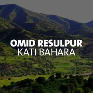 Album Kati Bahara from Omîd Resûlpûr