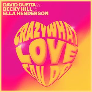 David Guetta的專輯Crazy What Love Can Do
