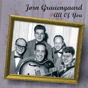 收聽Jørn Grauengaard的All of You歌詞歌曲