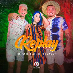 收听Jon Vlogs的Replay (Explicit)歌词歌曲