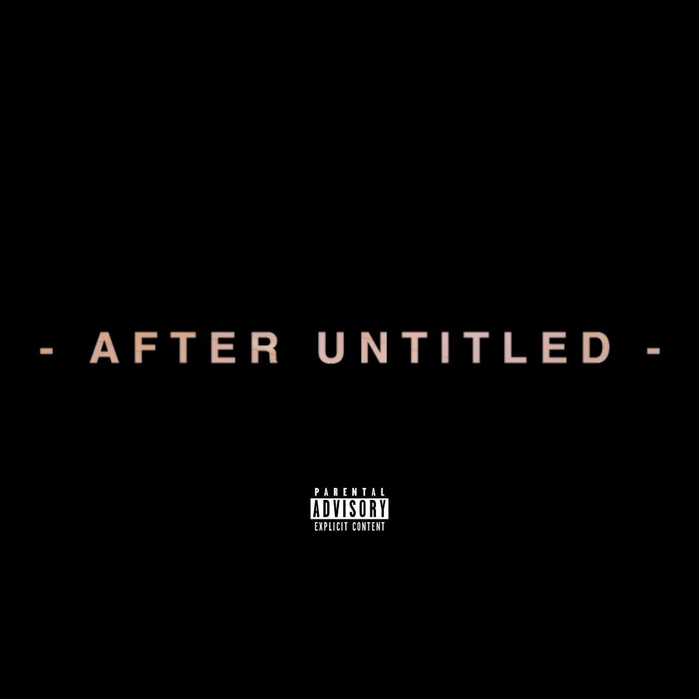 After Untitled (feat. viXil, Different Boats, Jabez Z & DefNOTBio) (Explicit)