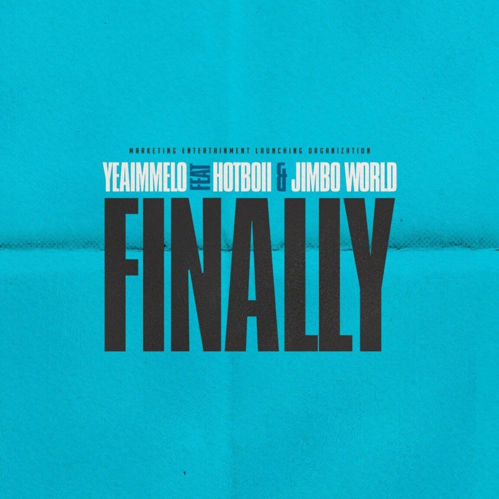 Finally (feat. Hotboii & Jimbo World) (Explicit)