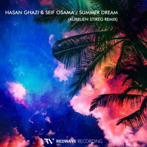 Album Summer Dream (Aurelien Stireg Remix) from Hasan Ghazi