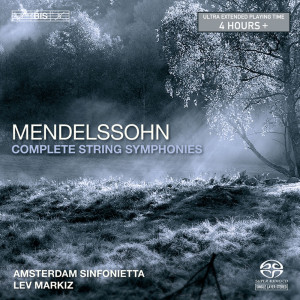 Mendelssohn: String Symphonies Nos. 1-12 (Sacd Reissue) dari Amsterdam Sinfonietta