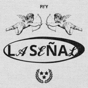 Pey的專輯La Señal