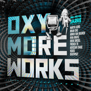 Jean Michel Jarre的專輯OXYMOREWORKS