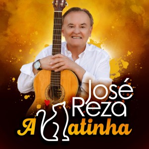 อัลบัม A Gatinha ศิลปิน José Reza