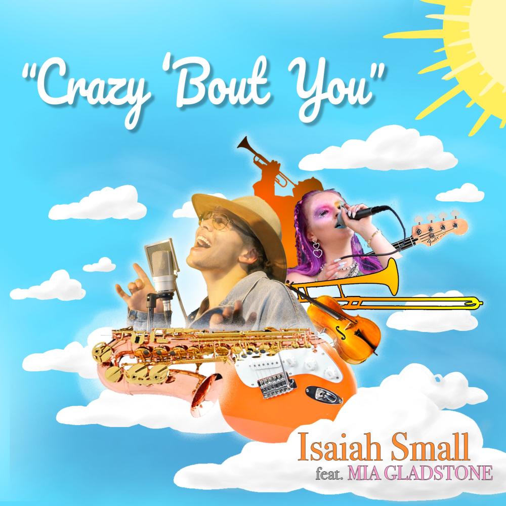 Crazy 'Bout You(feat. Mia Gladstone)