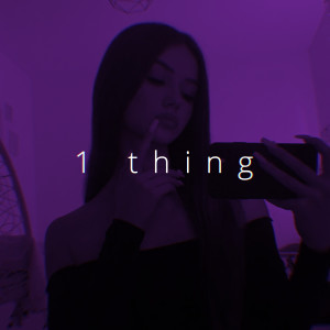 อัลบัม 1 Thing ศิลปิน Ren