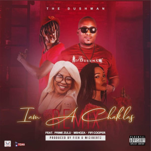 Album I Am Chaklas (Remix) (Explicit) from The Dushman