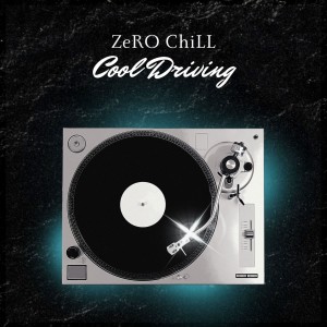 Album Cool Driving oleh Zero Chill